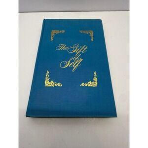 The Gift of Self Marion D Hanks Bookcraft 1977 Hardcover Blue Gold Gilt Vintage